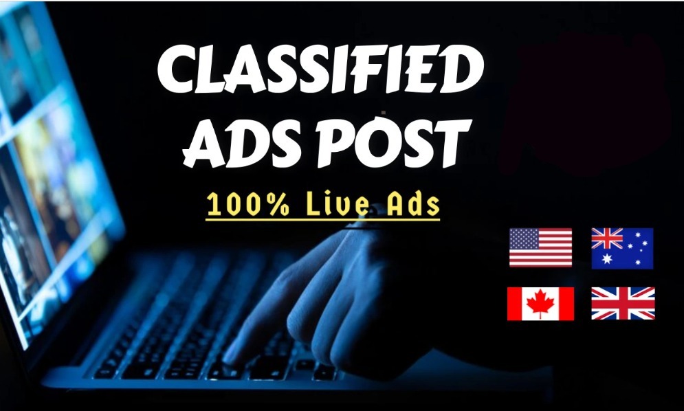 I will do classified ad posting on USA, UK, canada, australia ad sites