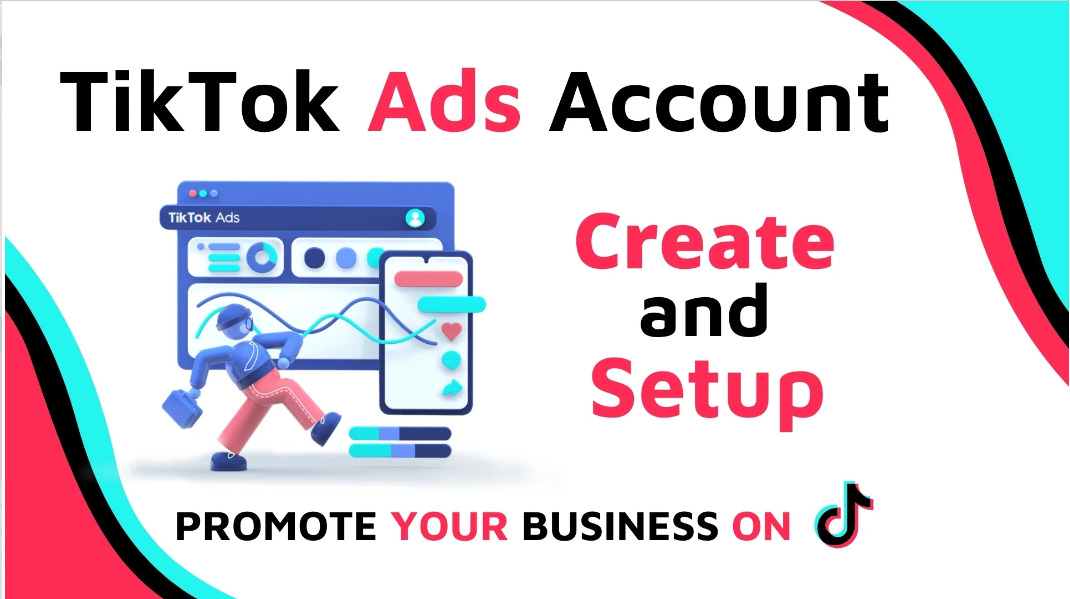 I will create tiktok ads account and setup tik tok ads manager, for different countries