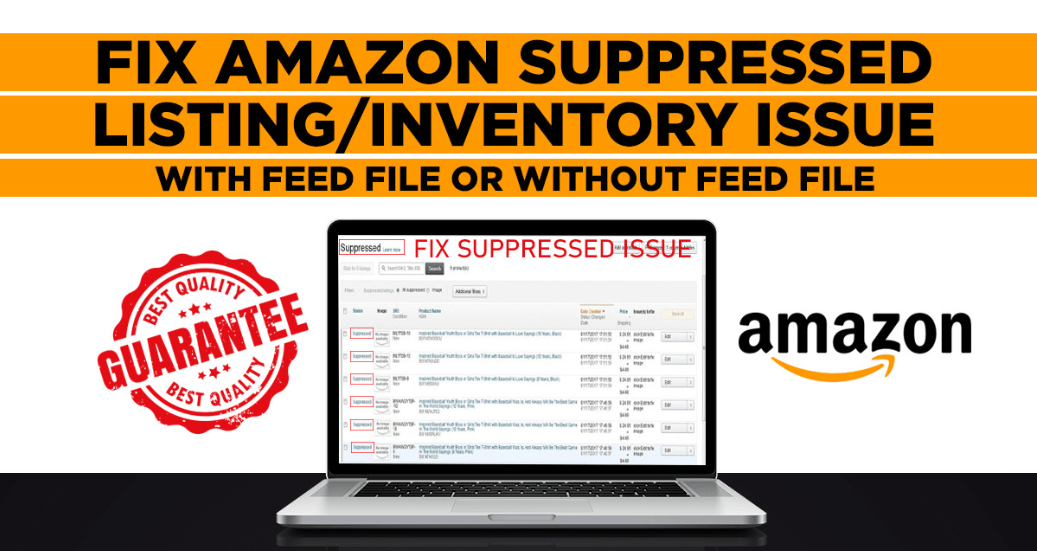 I will fix amazon suppressed listing inventory with feed file or without feed file