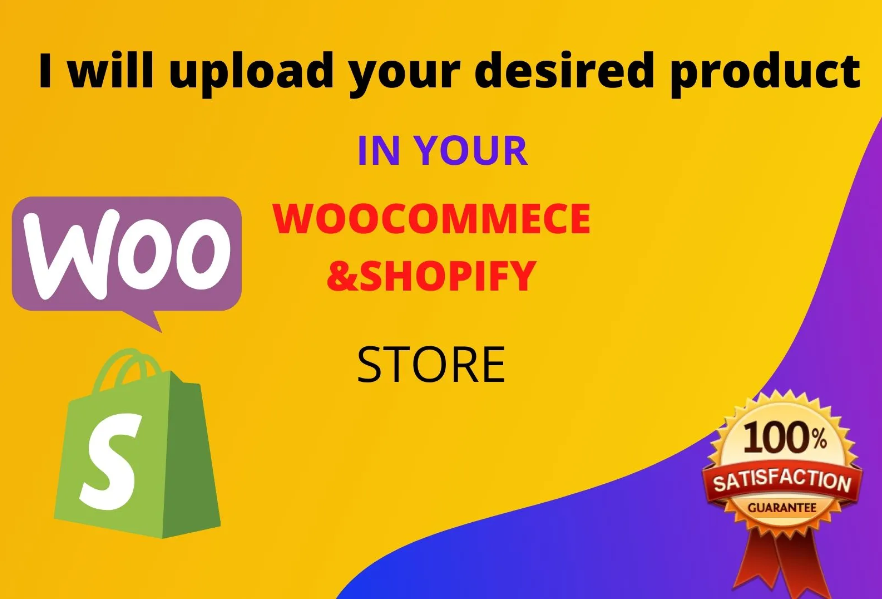 I will upload your desired product in woocommerce and shopify store